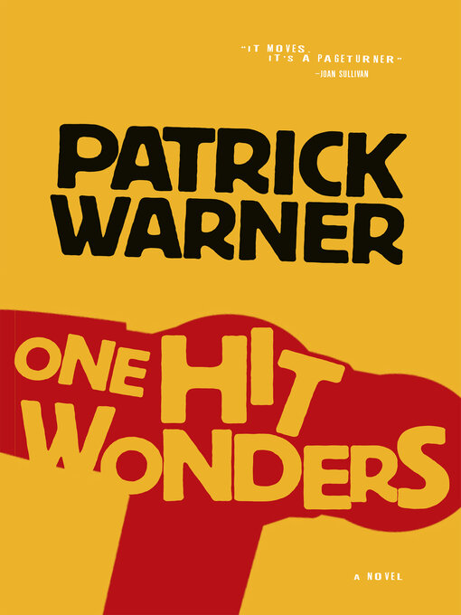 Title details for One Hit Wonders by Patrick Warner - Available